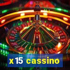 x15 cassino